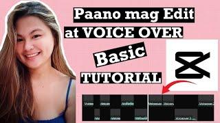 Paano mag VOICE OVER sa ating mga Video | Paano mag Edit at Voice Over gamit ang Capcut