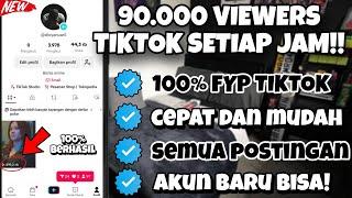 TERBARU CARA MASUK FYP DI TIKTOK DENGAN CEPAT 2024 CARA MENAMBAHKAN VIEW TIKTOK GRATIS DAN PERMANEN