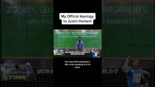 My OFFICIAL APOLOGY To Justin Herbert