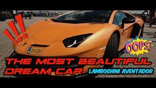 My Dream Car "Lamborghini Aventador" Awsome!!