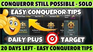 DAY 34 :  20 DAYS LEFT SOLO CONQUEROR STILL POSSIBLE. DAILY PLUS TARGET EASY CONQUEROR SOLO