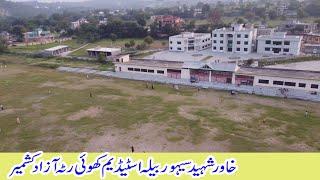 Khuiratta khawar shaheed sehore bala stadium khuiratta kotli mirpur azad kashmir | khuiratta stadium