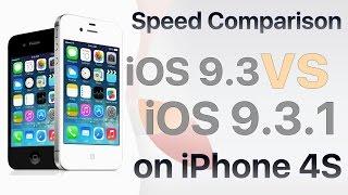 iPhone 4S iOS 9.3 vs iOS 9.3.1 Final Version Speed Comparison Build 13E238