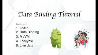 Android DataBinding in Kotlin With MVVM, Lifecycle, Live data