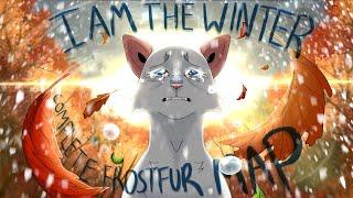 ️- I Am The Winter - COMPLETE MAP Storyboarded Winter Themed Frostfur Animation - ️