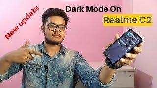 Realme C2 New Update With added Dark Mode