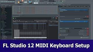 FL Studio 12 MIDI Keyboard Setup