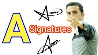 Signature style of A | A signature style | A letter signature style | A signature ideas