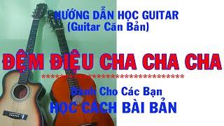 Hướng Dẫn Đệm Điệu Cha Cha Cha #41