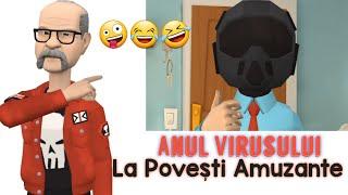 La Povesti Amuzante - Anul Virusului Poveste Haioasa   