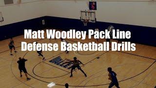 Matt Woodley Pack Line Defense Basketball Drills