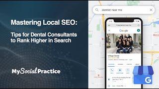 Dental Consultant SEO Tips to Rank Higher in Search