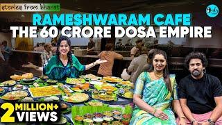 How Rameshwaram Cafe Built a ₹60 Crore Dosa Empire! | Stories From Bharat Ep 44 | Curly Tales