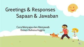 greetings and responses in English | Sapaan dan Jawaban dalam Bahasa Inggris | English conversation