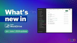 What's new in Zoho WorkDrive | Jan - June 2024 updates