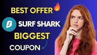 Surfshark Coupon Code 2025 | MAX SurfShark Promo Code Discount