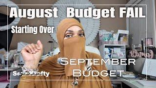 SEPTEMBER BUDGET | STARTING OVER | AUGUST FAILS | How To Get Back When You Fall