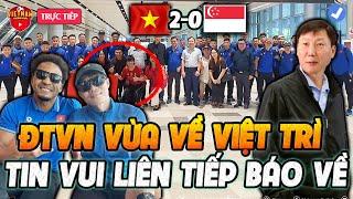 ĐTVN Vừa Về Việt Trì, HLV Kim Cùng Cả Đội Đón Tin Vui Vỡ Òa: Xuân Son, Thành Chung, NHM VN