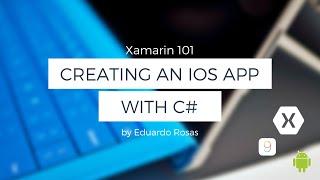 Xamarin 101 - Creating an iOS App