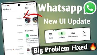 Whatsapp New UI change PROBLEM FIX | Whatsapp new update | Whatsapp new feature 