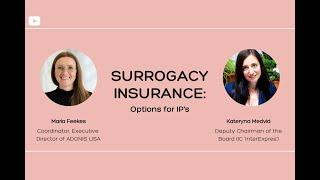Surrogacy Insurance: Options for IP’s