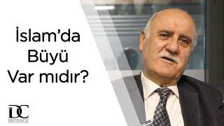 İslam’da büyünün yeri nedir? | Prof. Dr. İlyas Çelebi