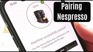 How to Pair a Nespresso Machine to the Nespresso App via Bluetooth and Wi-Fi | Vertuo Next and Pop