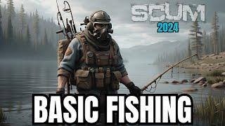 Ultimate Starting Out Fishing Beginner's Guide -Scum 2024