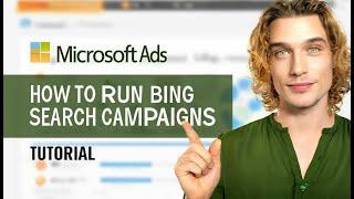 Microsoft Bing Ads Tutorial 2025 - How to create Bing Search Ads (Step by Step Guide)