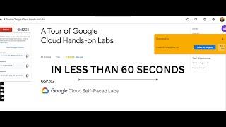 A Tour of Google Cloud Hands on Labs | GSP282