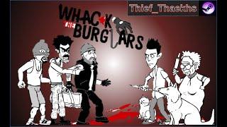 Whack the Burglars (35 kills)