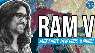 RAM V: Jack Kirby, The New Gods, & More! | Creator Interview