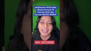 Bantuan SKAS 2025 dibayar 18 Februari 2025