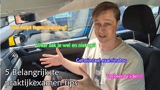 5 Belangrijkste praktijkexamen tips, zorg dat je dit weet voordat je op examen gaat!