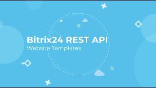 Bitrix24 REST API Training Course_Website Templates