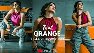 Teal Orange lightroom presets | free download | premium lightroom preset | free dng | adobelightroom