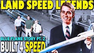 Blue Flame Land Speed Rocket Car Story Pt. 2 – Built 4 SPEED