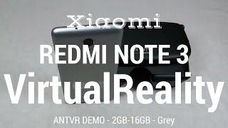 Xiaomi Redmi Note 3 Virtual Realty Demo - ANTVR