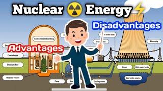 Advantages & Disadvantages Of Nuclear ️ Energy 