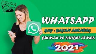 WhatsApp Bay ve Bayan Arkadaş Bulmak !! Süper Ötesi