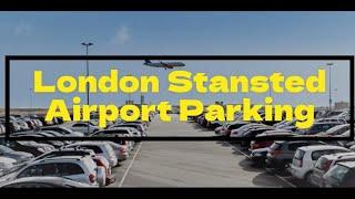 How to go to Stansted Airport Short Stay Parking from M11