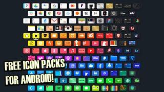 Best FREE Icon Packs on Play Store!