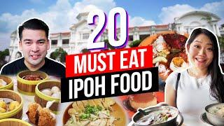 20 BEST FOOD in IPOH | Ipoh Street Food | What to Eat in Ipoh