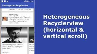 Heterogeneous RecyclerView (Vertical and Horizontal display)