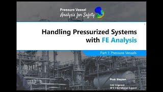 Handling Pressurized Systems with Finite Element Analysis