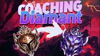 JE VOUS COACH POUR PASSER DIAMANT !