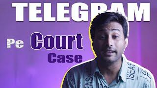 Telegram pe court case kyun hua ? Telegram channels to be banned in India ?