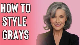 How to Style Gray Hair | 10 Secret Tips to Look Fabulous 50+ 60+