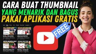 Cara Buat Thumbnail YouTube Yang Bagus dan Menarik Pakai Aplikasi Gratis