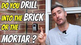 Do You Drill Into the Brick or the Mortar ?